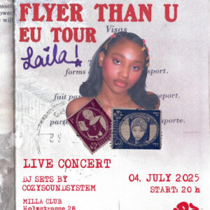 laila! flyer than u eu tour by cozy soundsystem